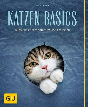 [GU Tierratgeber 01] • Katzen-Basics (GU Tier Spezial)